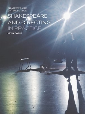 cover image of Shakespeare and Directing in Practice